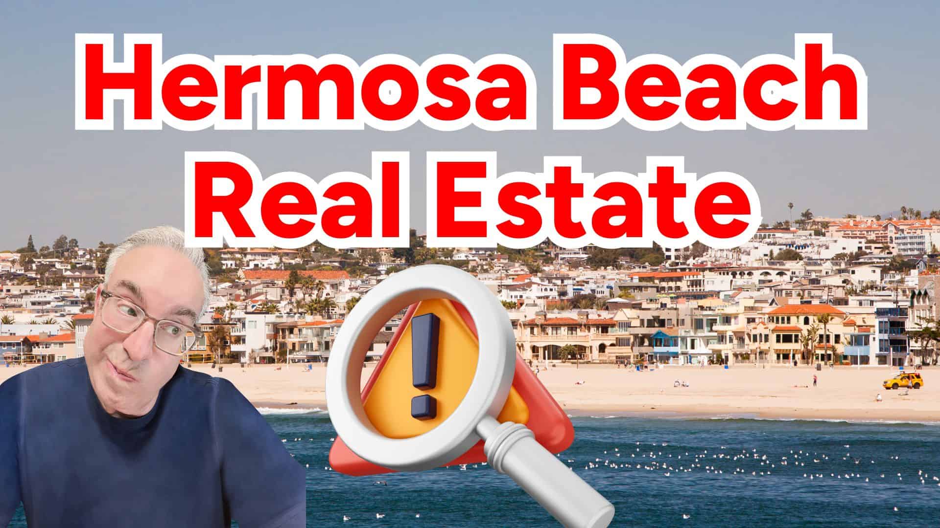 Hermosa Beach Real Estate Market Report August 2024